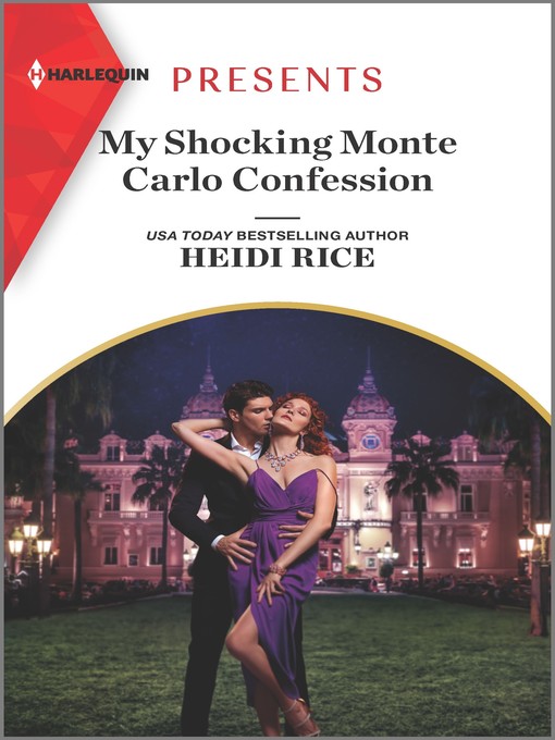 Title details for My Shocking Monte Carlo Confession by Heidi Rice - Available